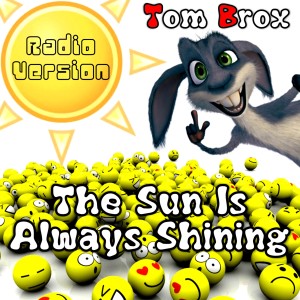 Album The Sun Is Always Shining from Tom Brox