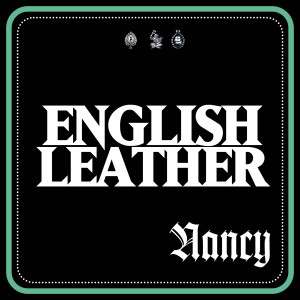 อัลบัม English Leather ศิลปิน Nancy