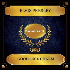 ดาวน์โหลดและฟังเพลง Good Luck Charm พร้อมเนื้อเพลงจาก Elvis Presley