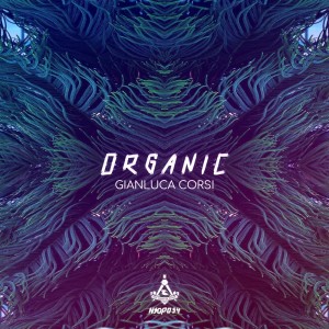 Listen to Organic (Original Mix) song with lyrics from Gianluca Corsi