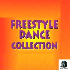 อัลบัม Freestyle Dance Collection ศิลปิน Various Artists