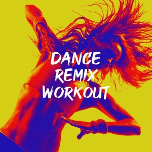 อัลบัม Dance Remix Workout ศิลปิน Various