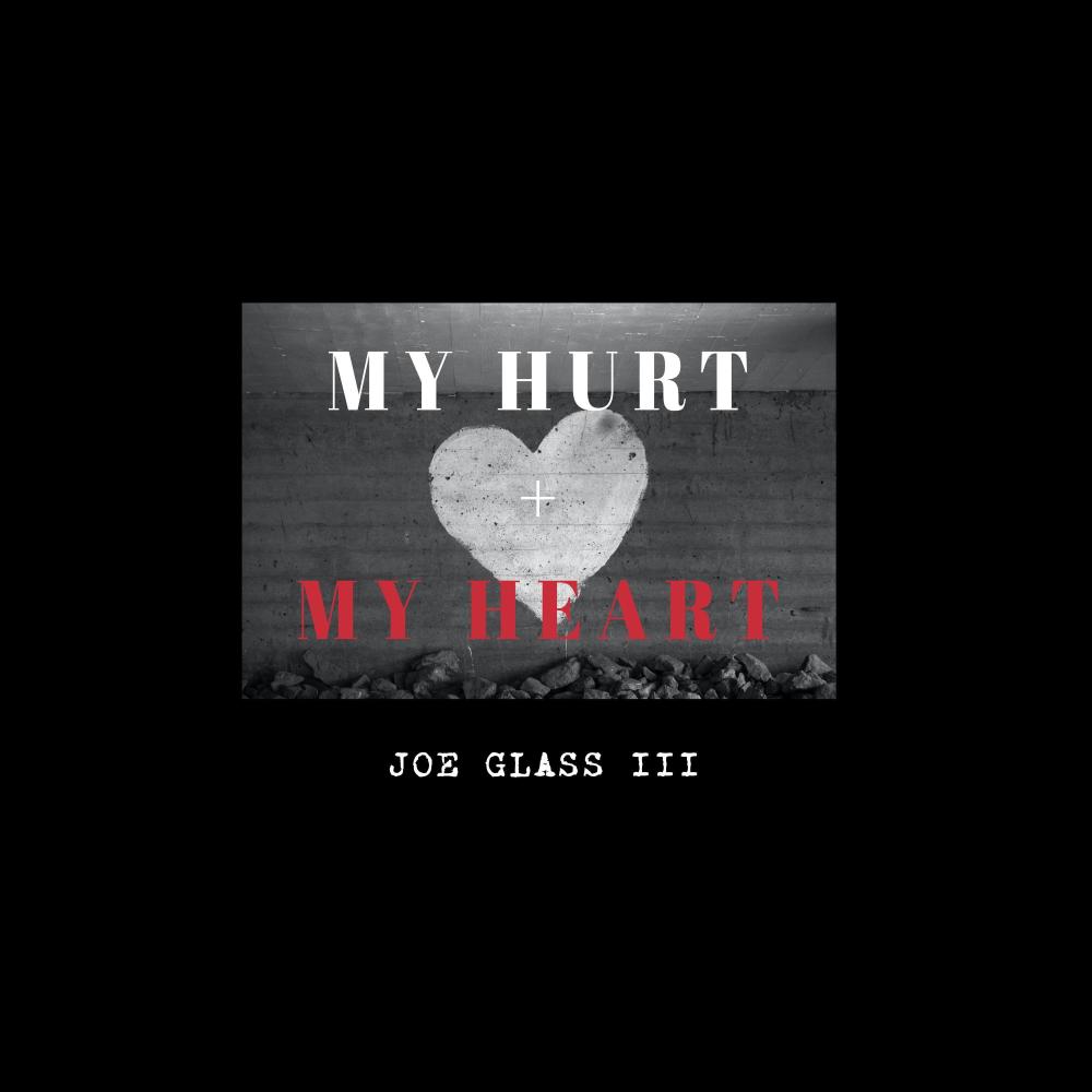 My Hurt My Heart