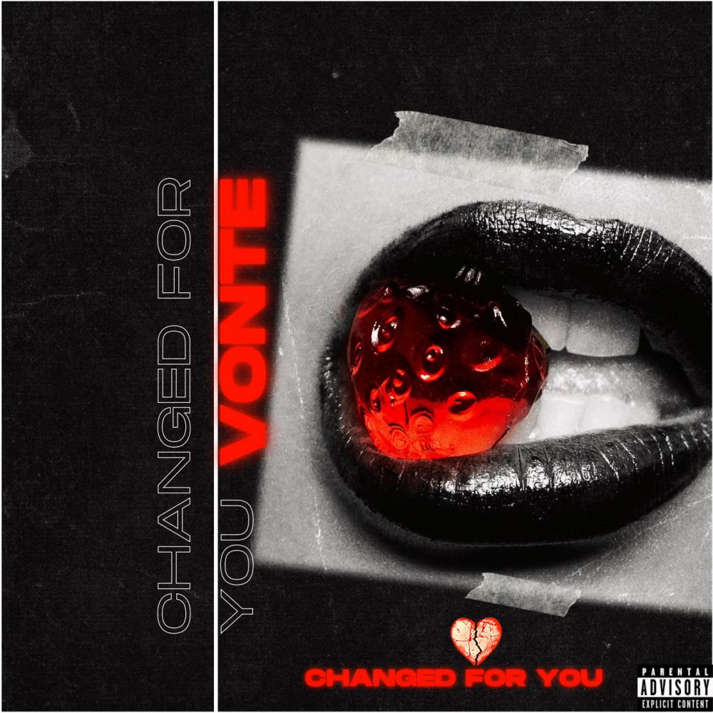 Changed For You (Explicit)