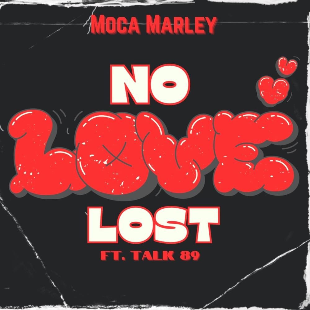 No Love Lost (feat. Talk 89) (Explicit)