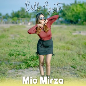Mio Mirza dari Bella Agustin