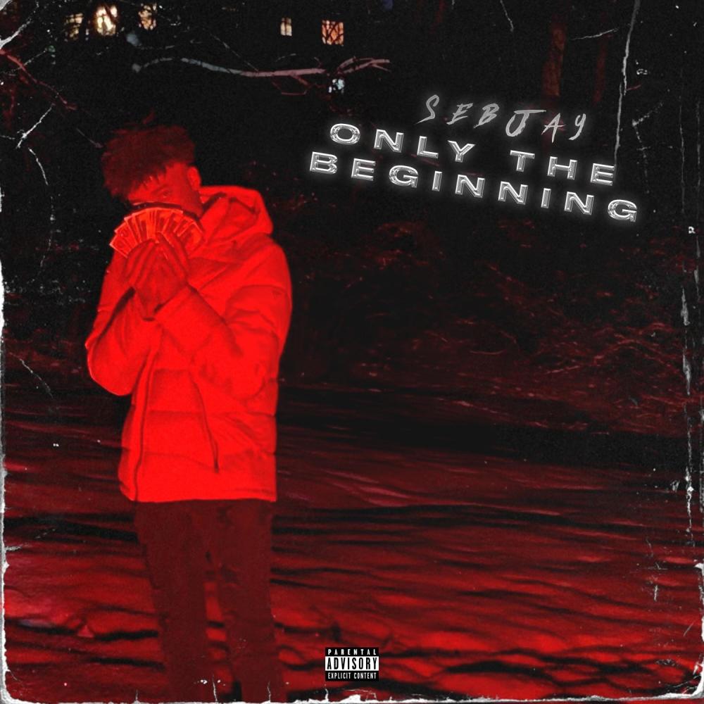 Only The Beginning (Explicit)