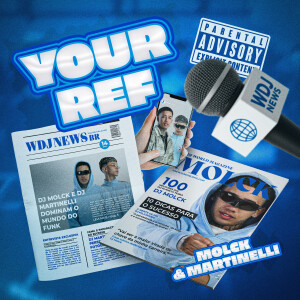 DJ Martinelli的專輯YOUR REF (Explicit)