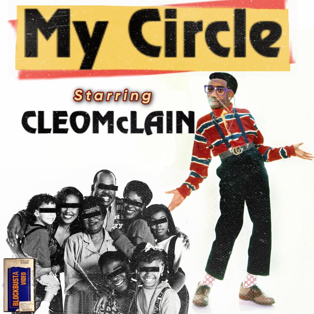 MY CIRCLE (Explicit)