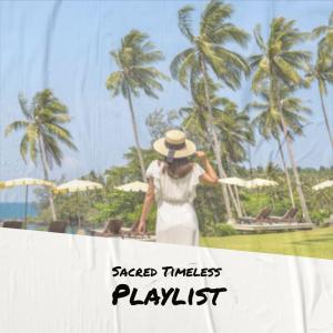 Various Artists的專輯Sacred Timeless Playlist