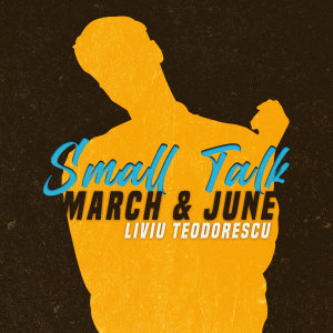 Listen to Small Talk (Explicit) song with lyrics from March and June