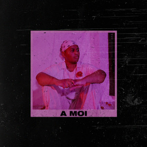 ดาวน์โหลดและฟังเพลง A Moi พร้อมเนื้อเพลงจาก NVH