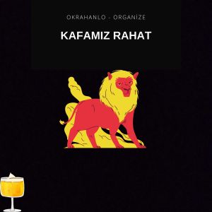 ดาวน์โหลดและฟังเพลง Kafamız Rahat (Explicit) พร้อมเนื้อเพลงจาก Okrahanlo