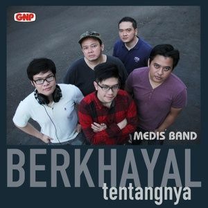 Album Berkhayal Tentangnya from Medis Band