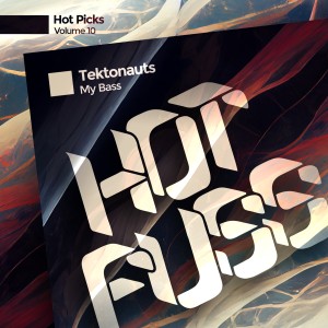 Tektonauts的專輯My Bass