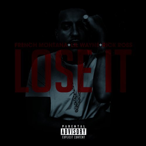 Lose It (Explicit)