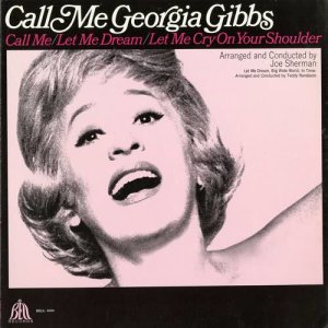 ดาวน์โหลดและฟังเพลง Let Me Cry on Your Shoulder พร้อมเนื้อเพลงจาก Georgia Gibbs