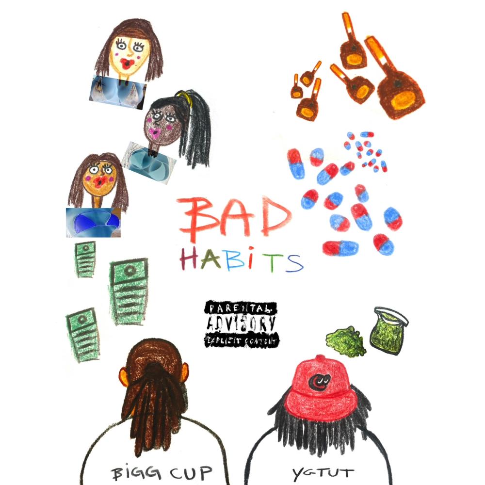 Bad Habits (feat. BIGG CUP) (Explicit)