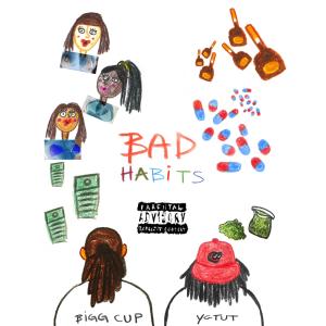 Ygtut的專輯Bad Habits (feat. BIGG CUP) (Explicit)