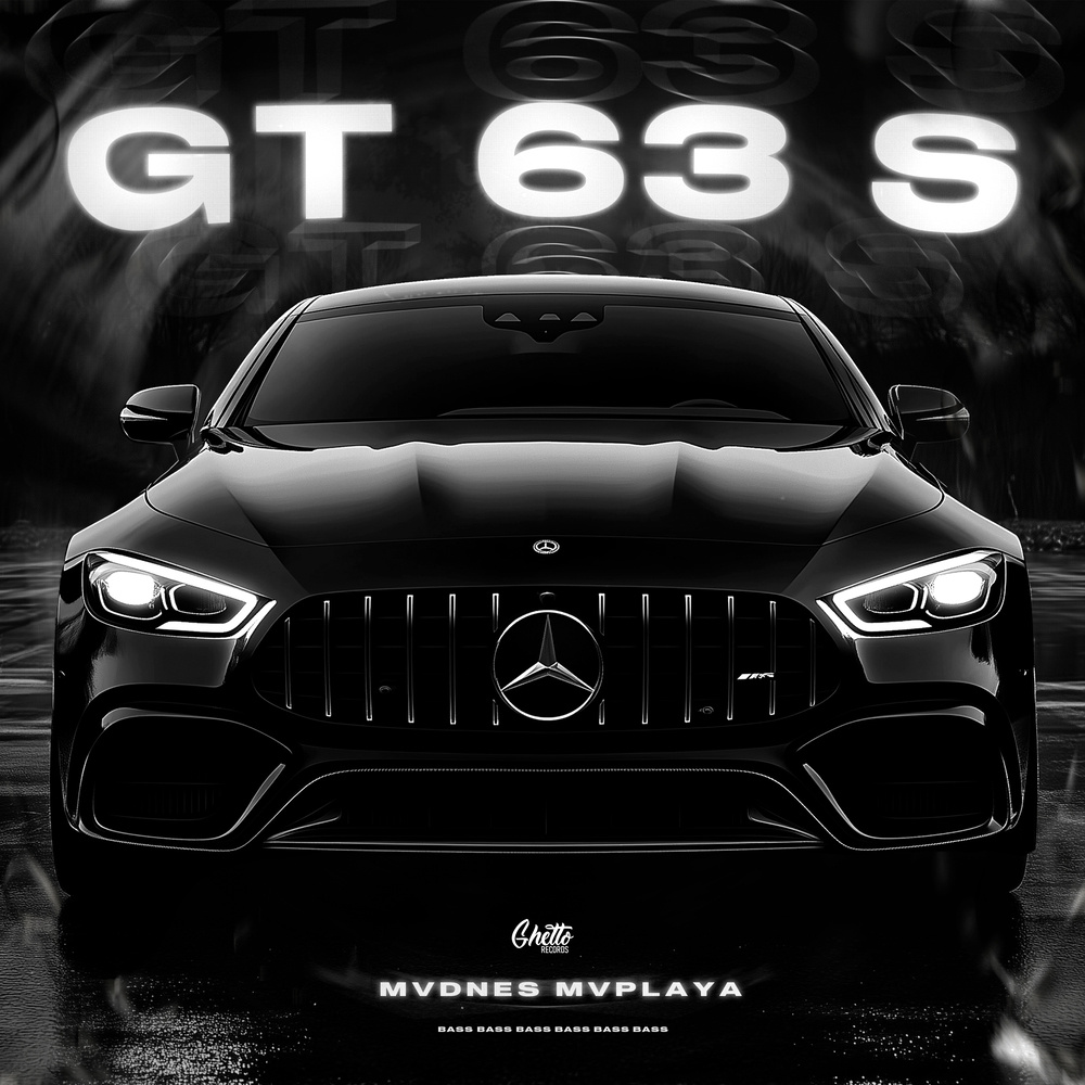 GT 63 S (Slowed)