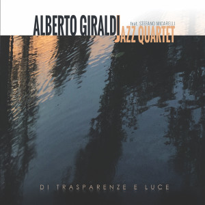 Album Di trasparenze e luce from Jazz Quartet
