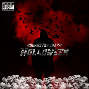 ดาวน์โหลดและฟังเพลง Halloween (Explicit) พร้อมเนื้อเพลงจาก YoungStarBrazy