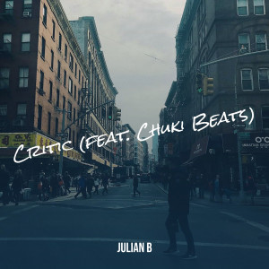Listen to Critic (Explicit) song with lyrics from Julian B