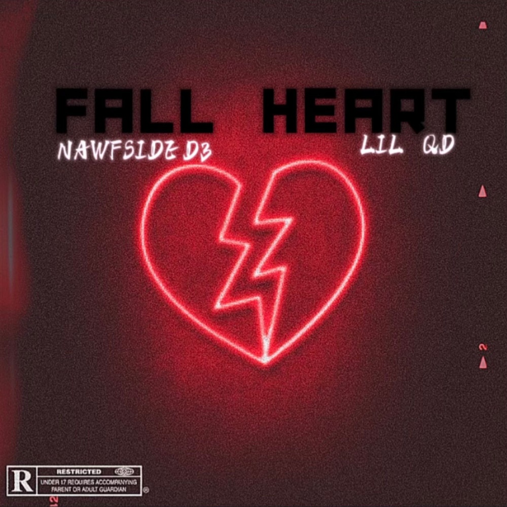 Fall Heart(feat. Nawfside D3) (Explicit)