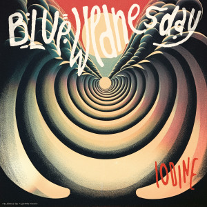 Blue Wednesday的专辑Iodine