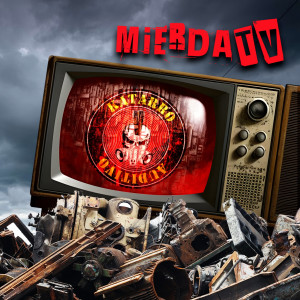 Katarro Auditivo的專輯Mierda TV (Explicit)