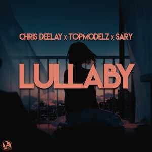 Album Lullaby oleh Chris Deelay