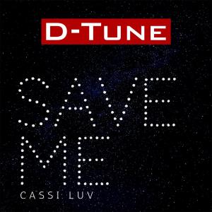 Save Me (feat. Cassi Luv)