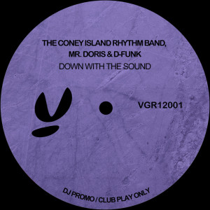 Listen to Down With The Sound (Extended Mix) song with lyrics from The Coney Island Rhythm Band
