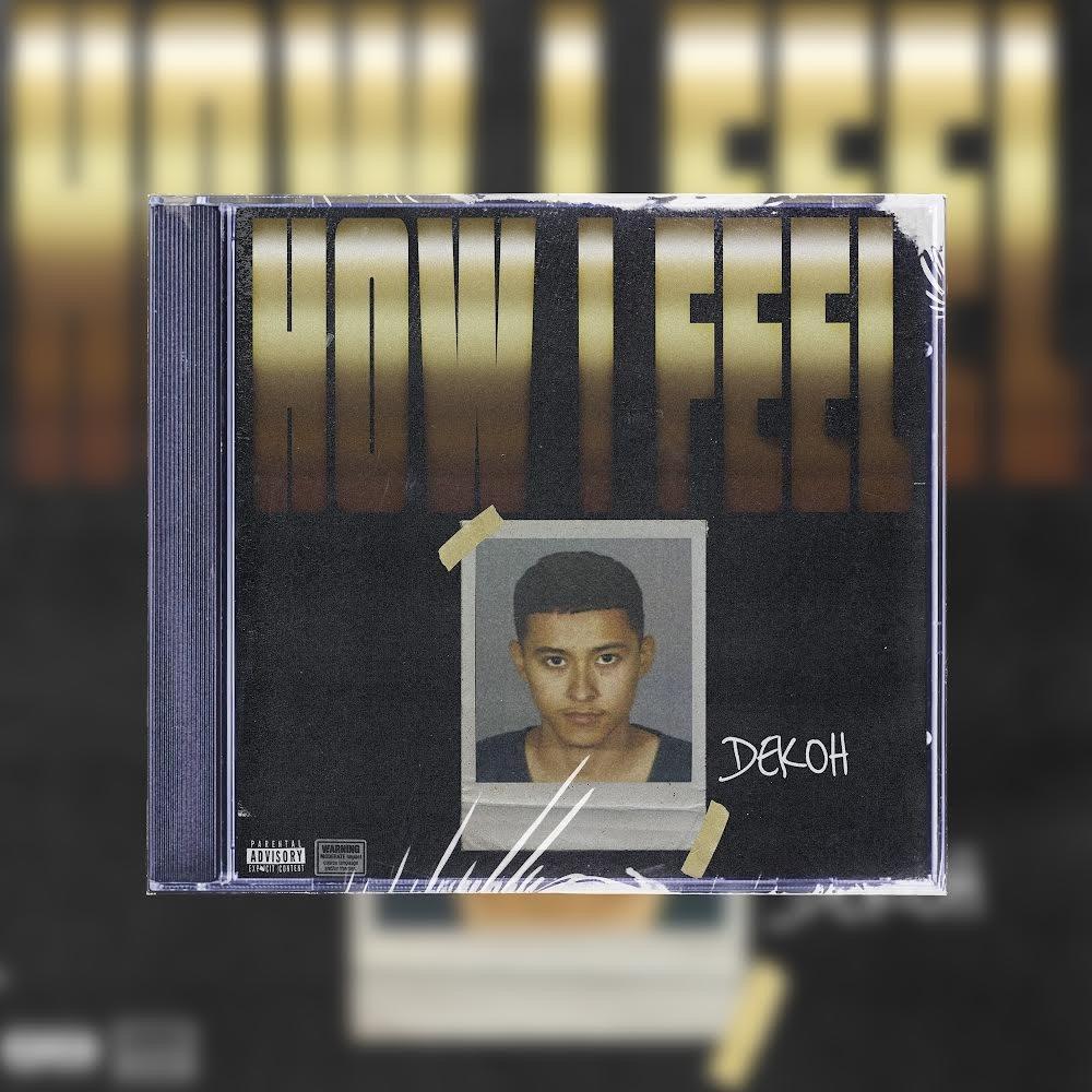 How i feel (Explicit)