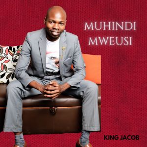 Album Muhindi Mweusi from King Jacob