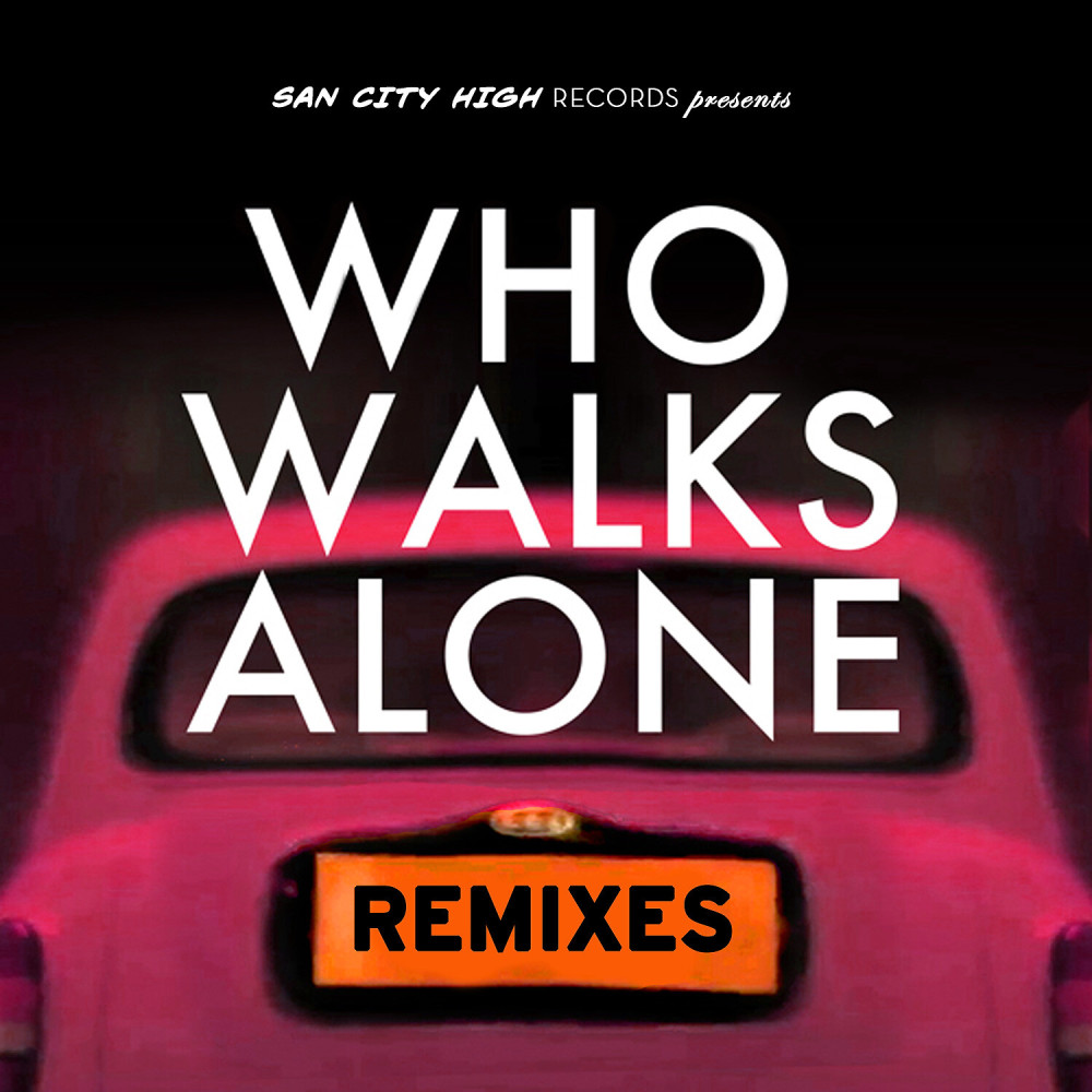 Who Walks Alone (Original Mix)