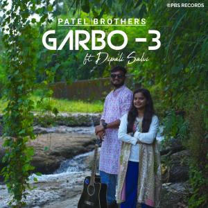 Patel Brothers的專輯Garbo 3 (feat. Dipali Salvi)
