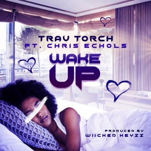 Trav Torch的專輯Wake up