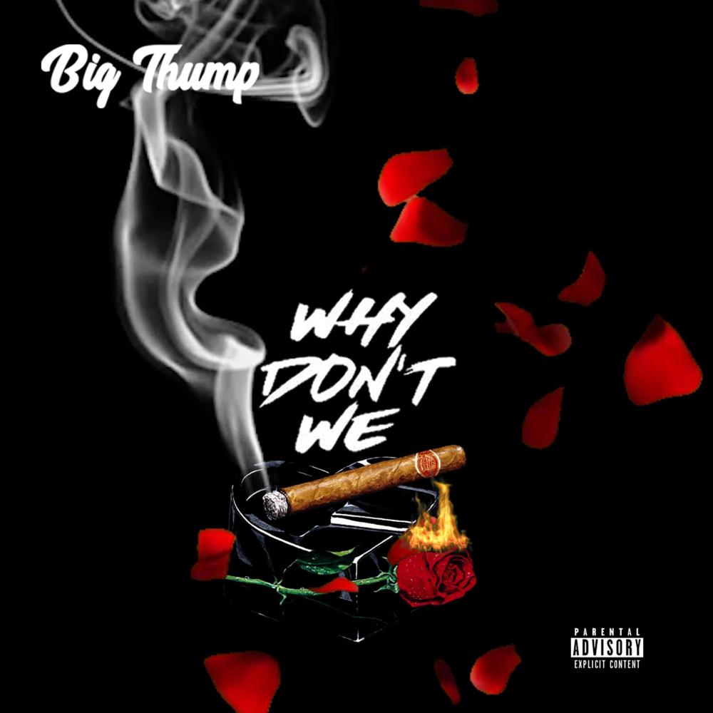 Why Dont We (Explicit)