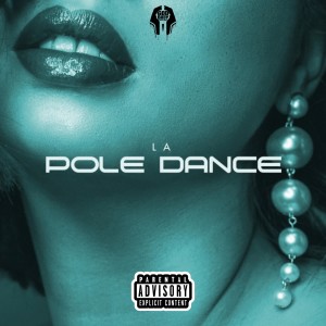 Pole Dance (Remastered 2024) (Explicit)