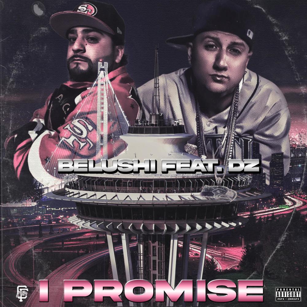 I Promise (feat. DZ) (Explicit)