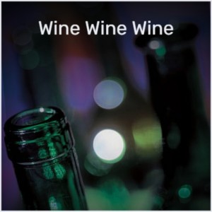 อัลบัม Wine Wine Wine ศิลปิน Various Artist
