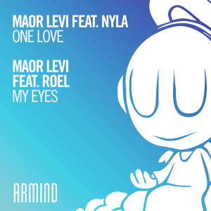 Album One Love (feat. Nyla) / My Eyes (feat. Roel) from Maor Levi