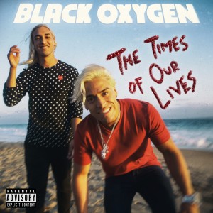 ดาวน์โหลดและฟังเพลง The Times of Our Lives (Acoustic) พร้อมเนื้อเพลงจาก Black Oxygen