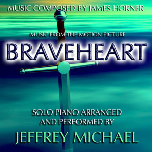 收听James Horner的Braveheart (Piano Music from the Motion Picture) Relaxing Piano, Romantic Piano, Classical Piano, Movie Theme歌词歌曲