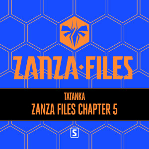 Zanza Files Chapter 5 (Explicit) dari Tatanka
