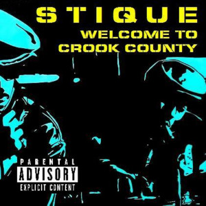 Welcome to Crook County (Explicit) dari Stique