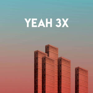 Dengarkan lagu Yeah 3x nyanyian Platinum Deluxe dengan lirik