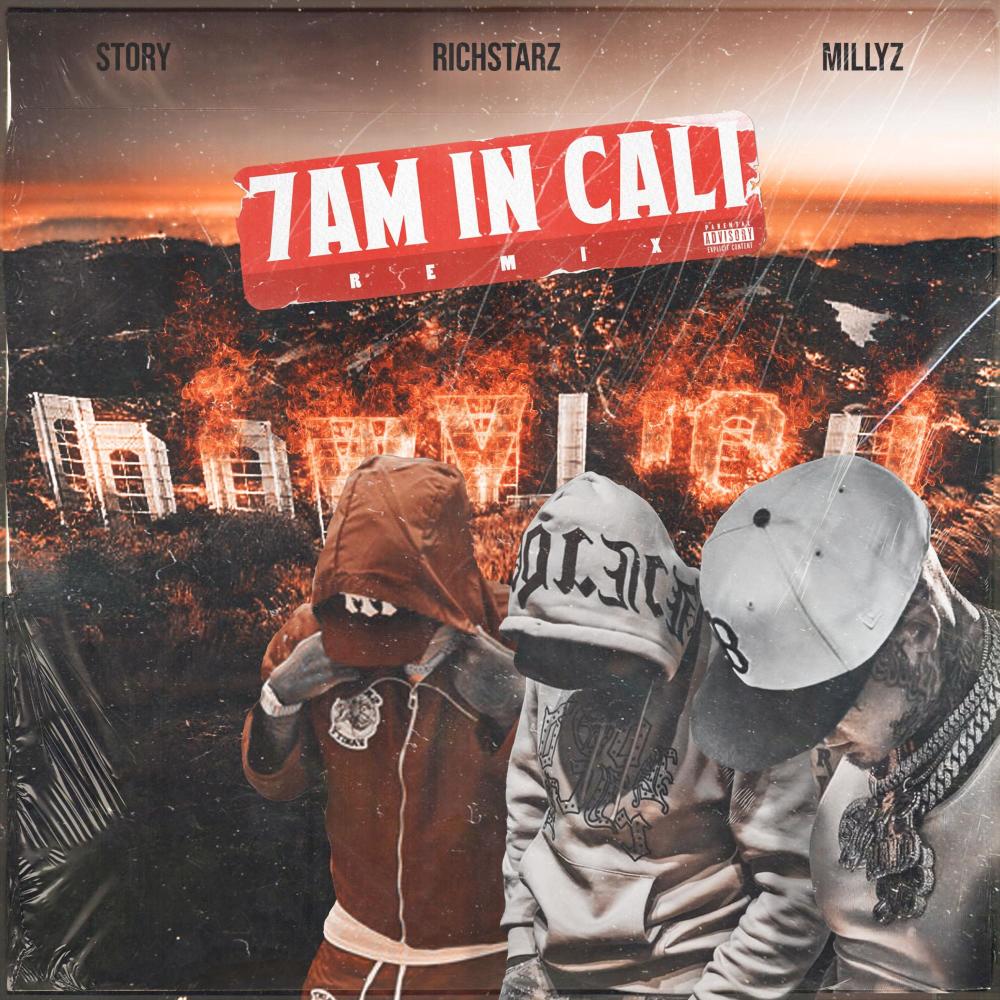 7am In Cali (feat. Richstarz & Millyz) (Remix)