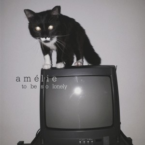 Listen to To Be So Lonely song with lyrics from Amélie